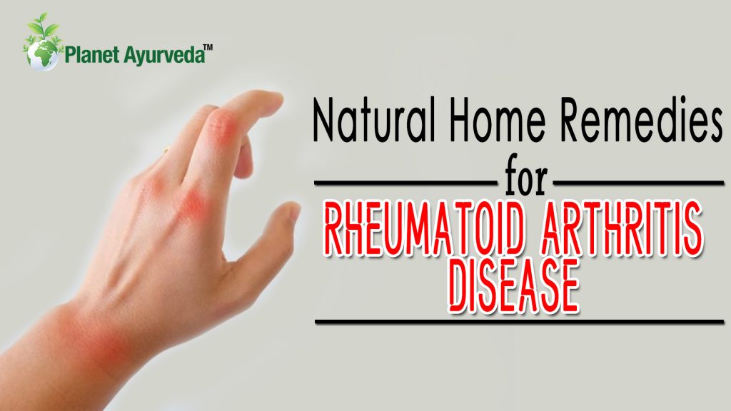 Natural Home Remedies for Rheumatoid Arthritis Disease