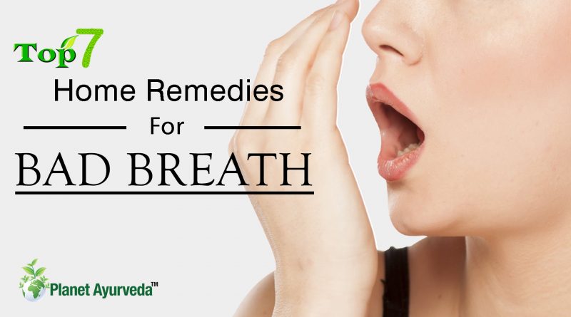 Top 7 Home Remedies for Bad Breath