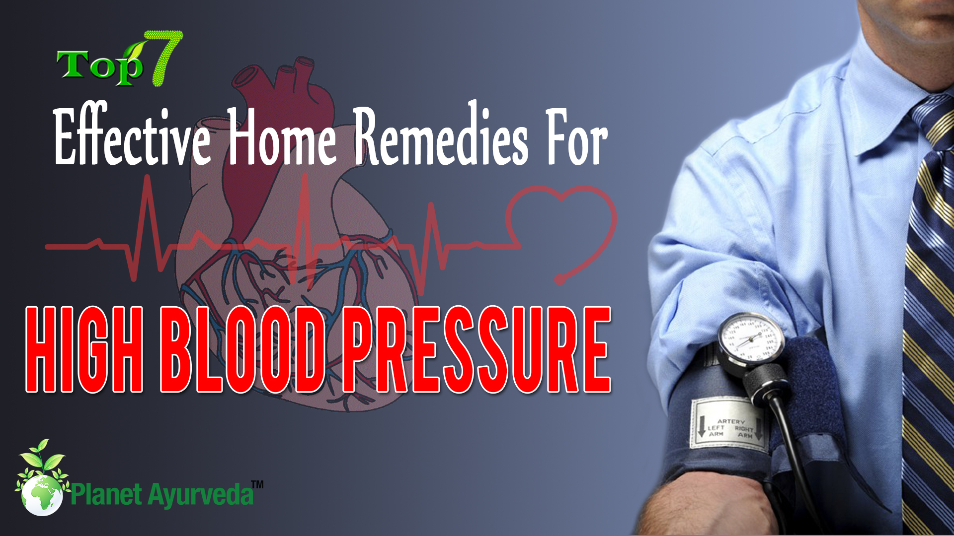 Top 7 Effective Home Remedies For High Blood Pressure