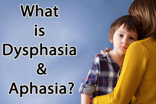 Dysphasia Aphasia